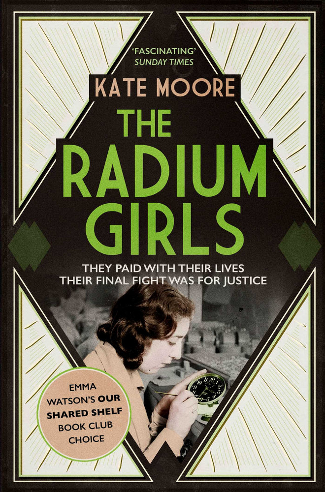 The Radium Girls: They paid with their lives. Their final fight was for justice. - Books - Image - Pop Weasel
