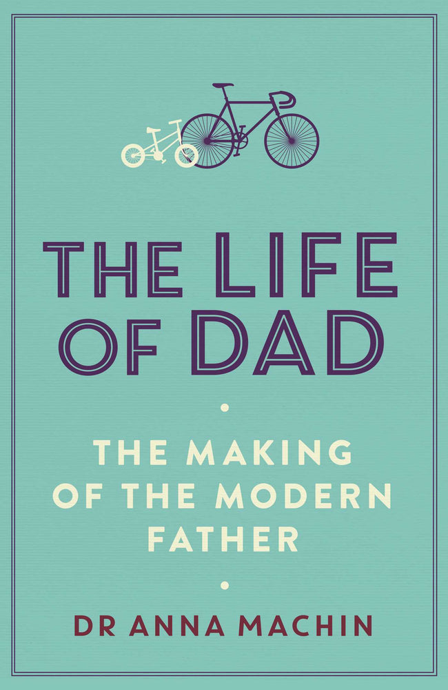 The Life of Dad: The Making of a Modern Father | TPB - Books - Image - Pop Weasel