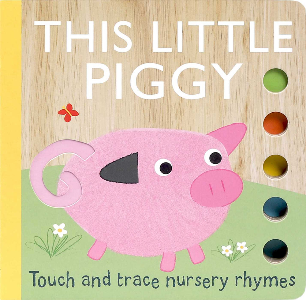 Touch and Trace Nursery Rhymes: This Little Piggy (Board Book for Babies and Toddlers 0-2 years old) - Childrens Books - Image - Pop Weasel