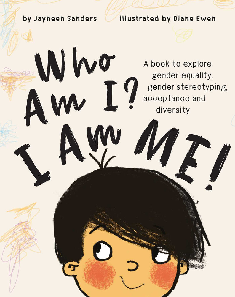 Who Am I? I Am Me!: A book to explore gender equality, acceptance and diversity - Childrens Books - Image - Pop Weasel