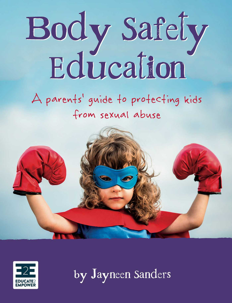 Body Safety Education: A parents' guide to protecting kids from sexual abuse - Books - Image - Pop Weasel