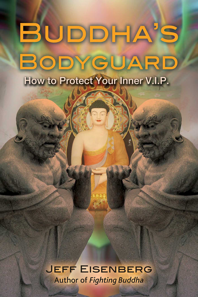 Buddha's Bodyguard: How to Protect Your Inner V.I.P. | TPB - Books - Image - Pop Weasel