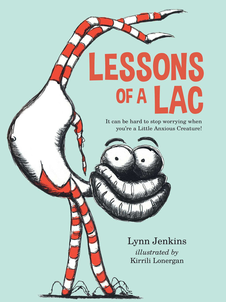 Lessons Of A Lac: It can be hard to stop worrying when you're a Little Anxious Creature! - Childrens Books - Image - Pop Weasel