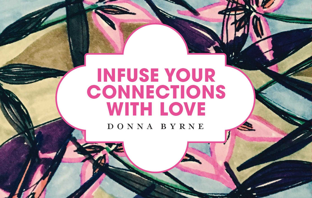 Infuse Your Connections with Love - Books - Image - Pop Weasel