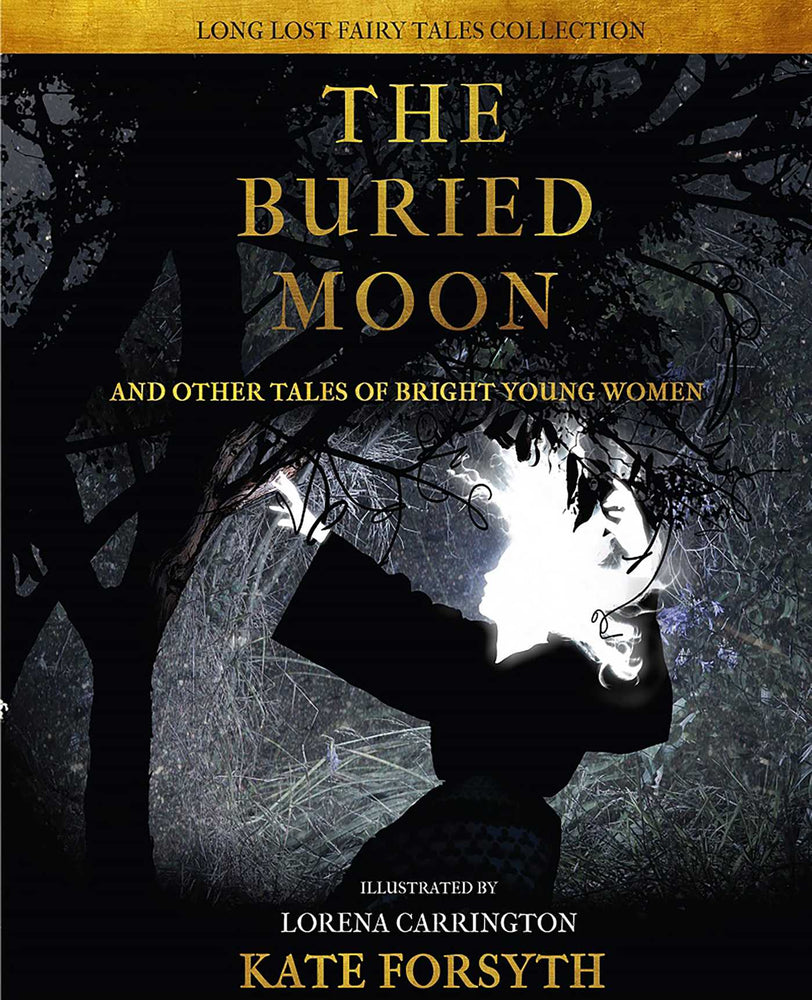 The Buried Moon and Other Tales of Bright Young Women - Childrens Books - Image - Pop Weasel