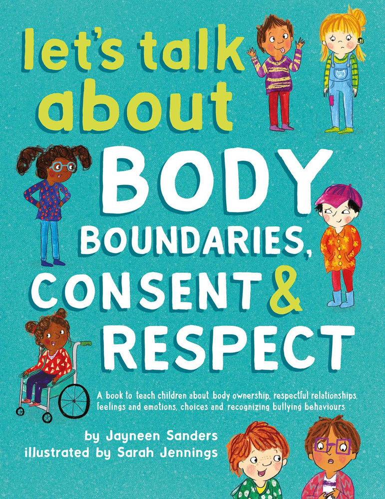 Let's Talk About Body Boundaries, Consent & Respect - Childrens Books - Image - Pop Weasel