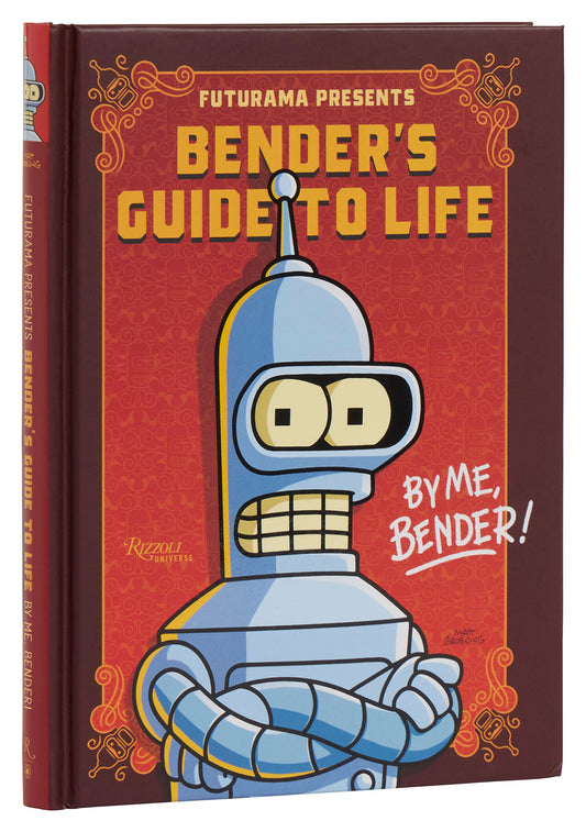 Futurama Presents: Bender’s Guide to Life | Hardcover image