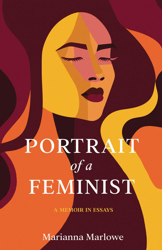 Portrait of a Feminist A Memoir in Essays image