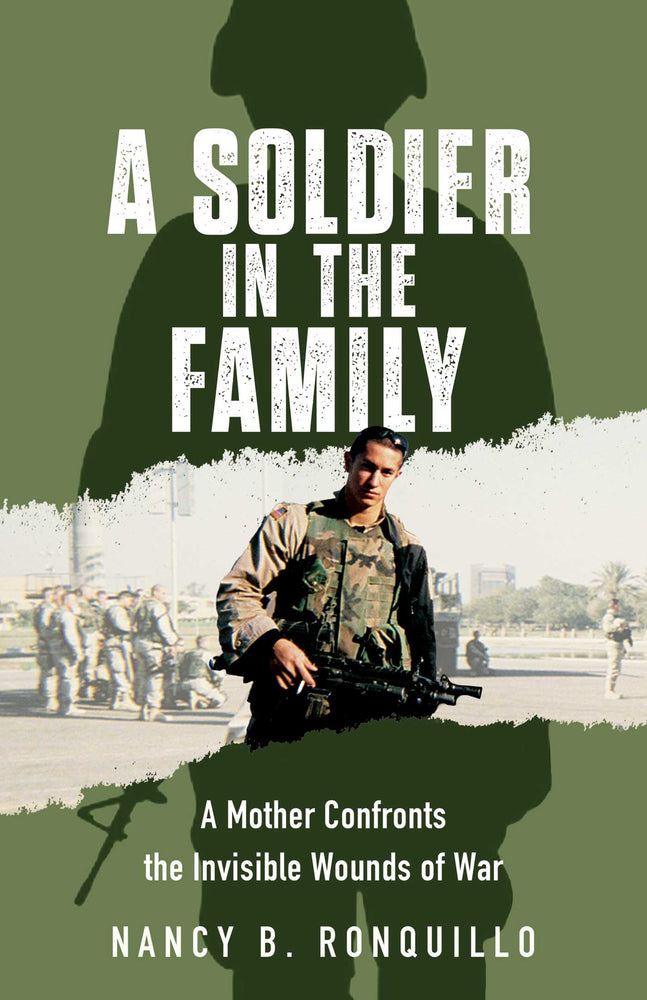 A Soldier In The Family: A Mother Confronts The Invisible Wounds Of War - Books - Image - Pop Weasel