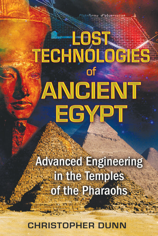 Lost Technologies of Ancient Egypt: Advanced Engineering in the Temples of the Pharaohs | TPB - Books - Image - Pop Weasel