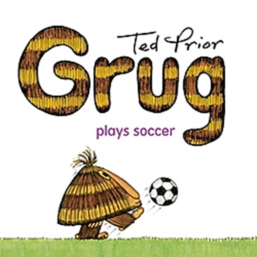 Grug Plays Soccer - Childrens Books - Image - Pop Weasel
