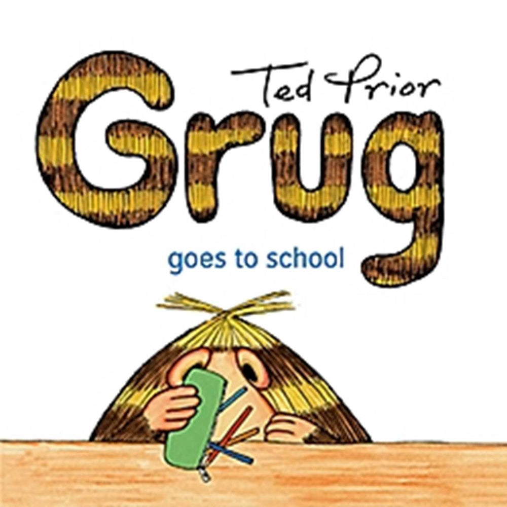 Grug Goes to School - Childrens Books - Image - Pop Weasel