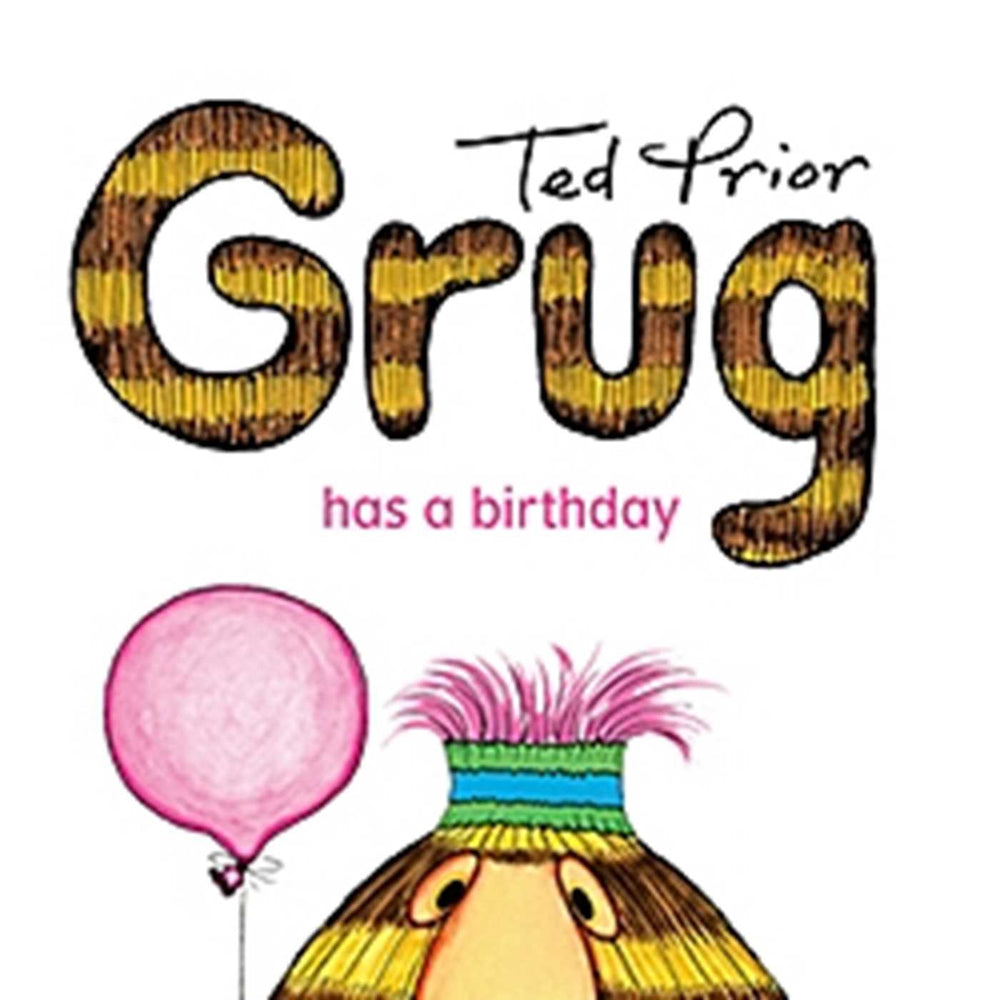 Grug Has a Birthday - Childrens Books - Image - Pop Weasel