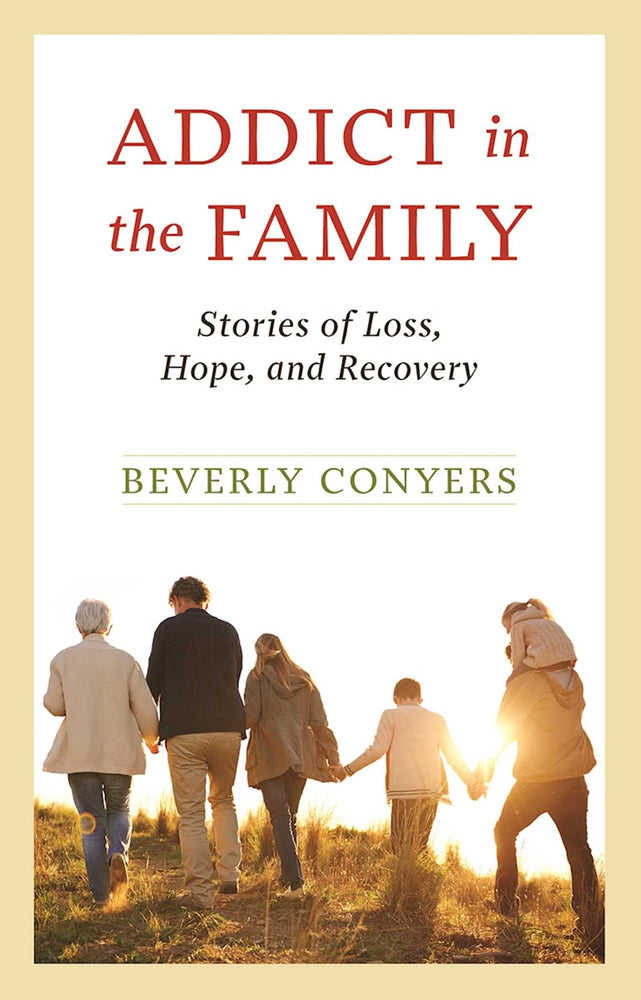 Addict in the Family: Stories of Loss, Hope, and Recovery - Books - Image - Pop Weasel