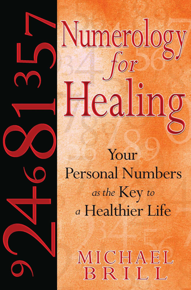 Numerology for Healing: Your Personal Numbers as the Key to a Healthier Life | TPB - Books - Image - Pop Weasel