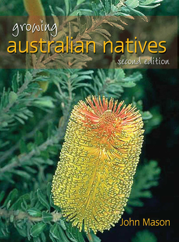 Growing Australian Natives: Second Edition: Second Edition | TPB - Books - Image - Pop Weasel