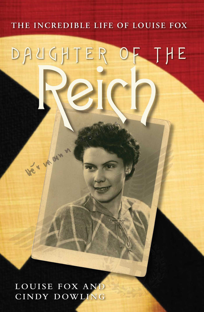 Daughter of the Reich: The Incredible Life of Louise Fox | TPB - Books - Image - Pop Weasel