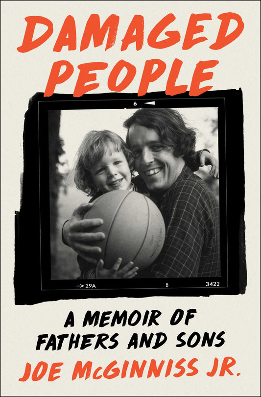 Damaged People A Memoir of Fathers and Sons image