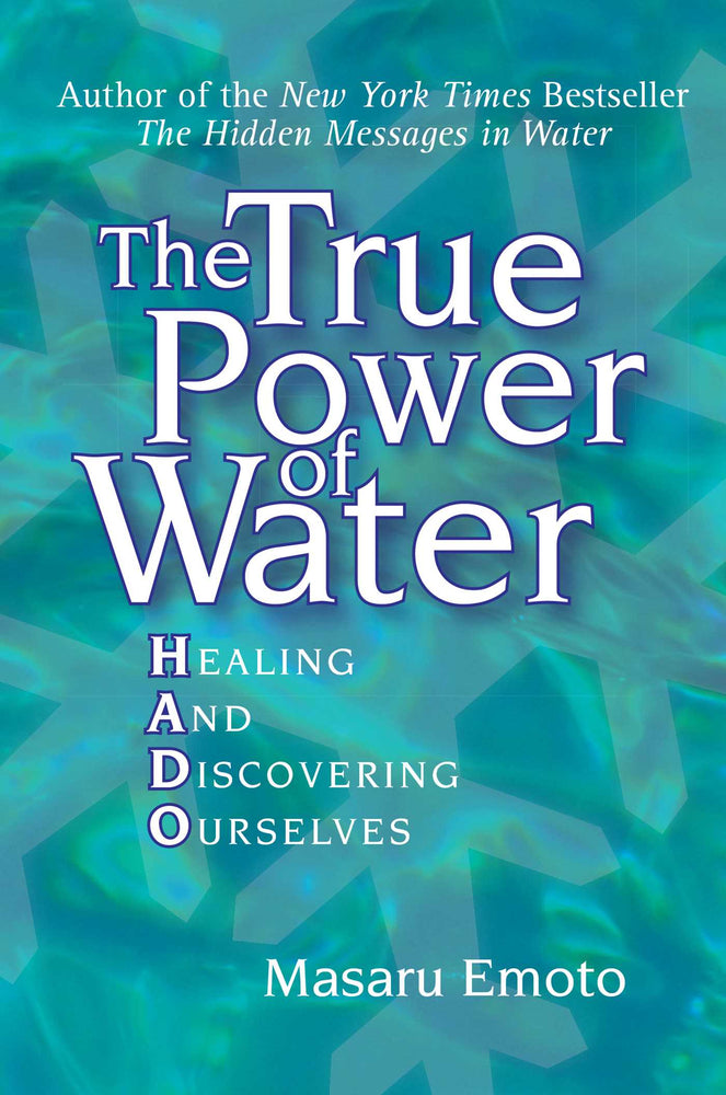 The True Power of Water: Healing and Discovering Ourselves - Books - Image - Pop Weasel