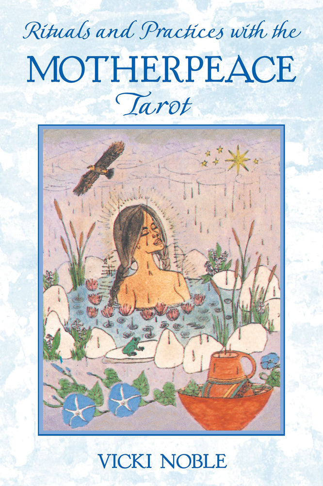 Rituals and Practices with the Motherpeace Tarot | TPB - Books - Image - Pop Weasel