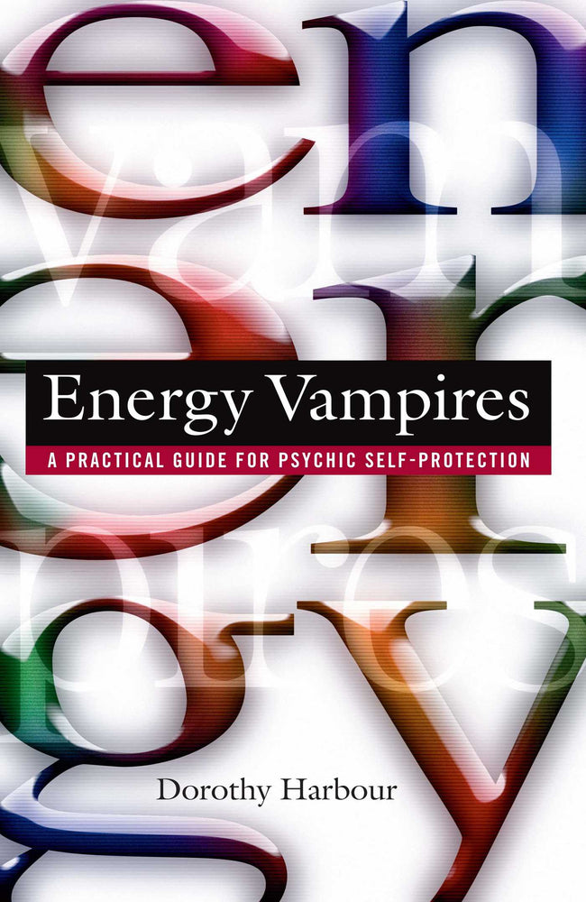 Energy Vampires: A Practical Guide for Psychic Self-protection | TPB - Books - Image - Pop Weasel