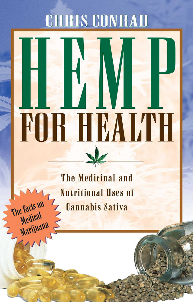 Hemp for Health: The Medicinal and Nutritional Uses of Cannabis Sativa | TPB - Books - Image - Pop Weasel