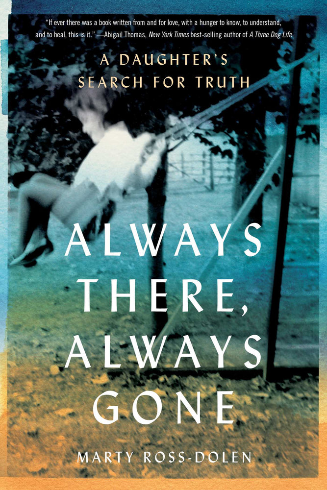 Always There, Always Gone A Daughter's Search for Truth image - Books - Image - Pop Weasel