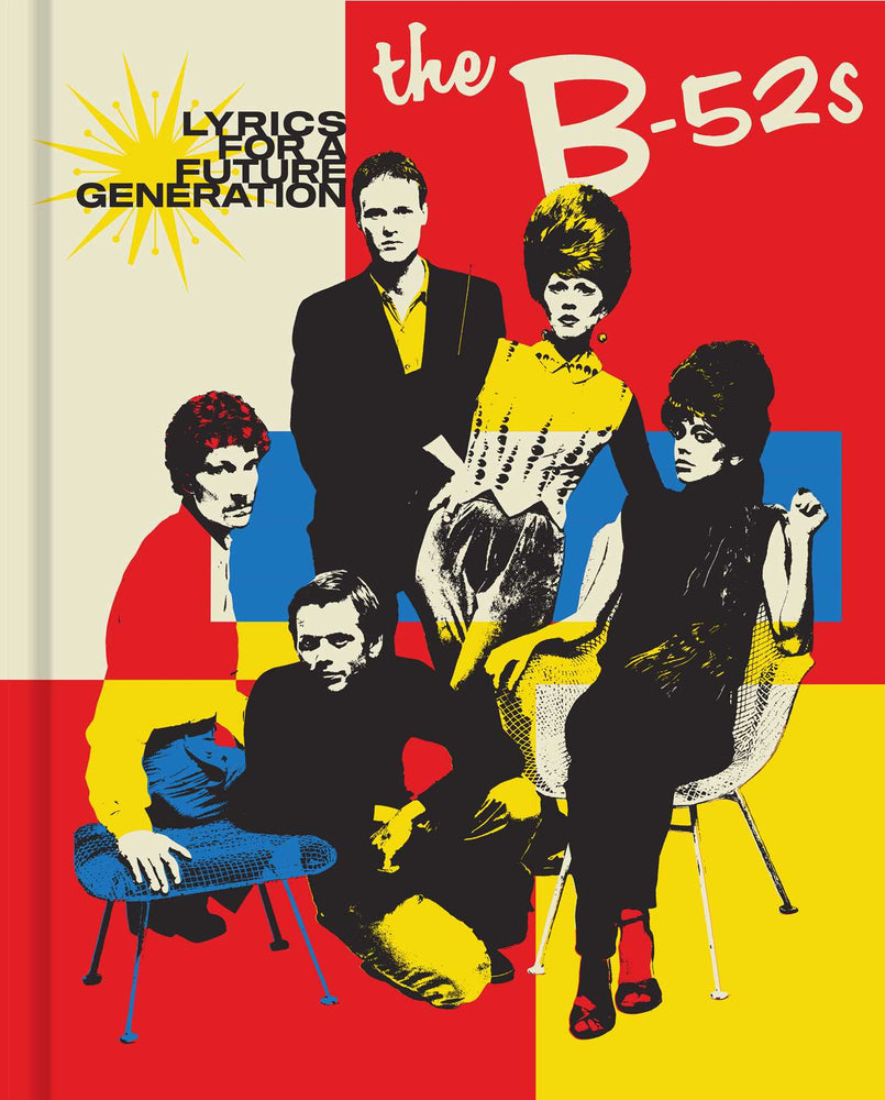The B-52s: Lyrics for a Future Generation - Books - Image - Pop Weasel