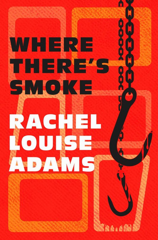 Where There's Smoke
