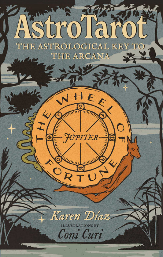 AstroTarot: The Astrological Key to the Arcana