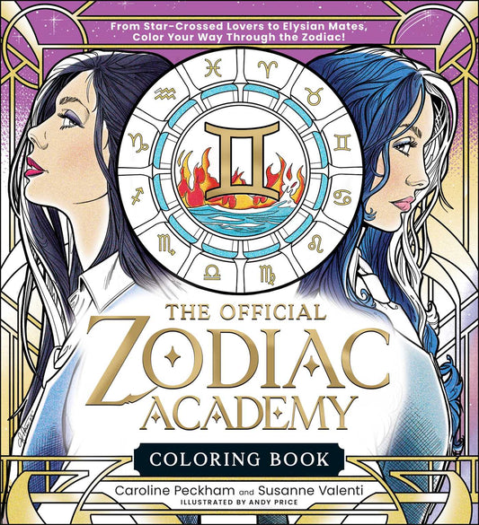 The Official Zodiac Academy Coloring Book: From Star-Crossed Lovers to Elysian Mates, Color Your Way Through the Zodiac!