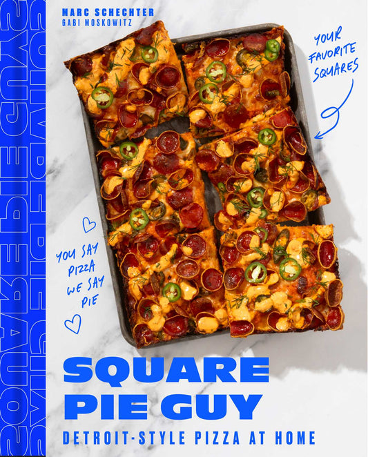 Square Pie Guy: Detroit-Style Pizza at Home