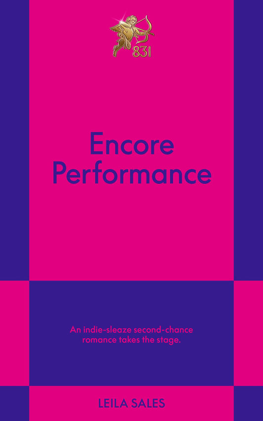 Encore Performance: An 831 Stories Romance