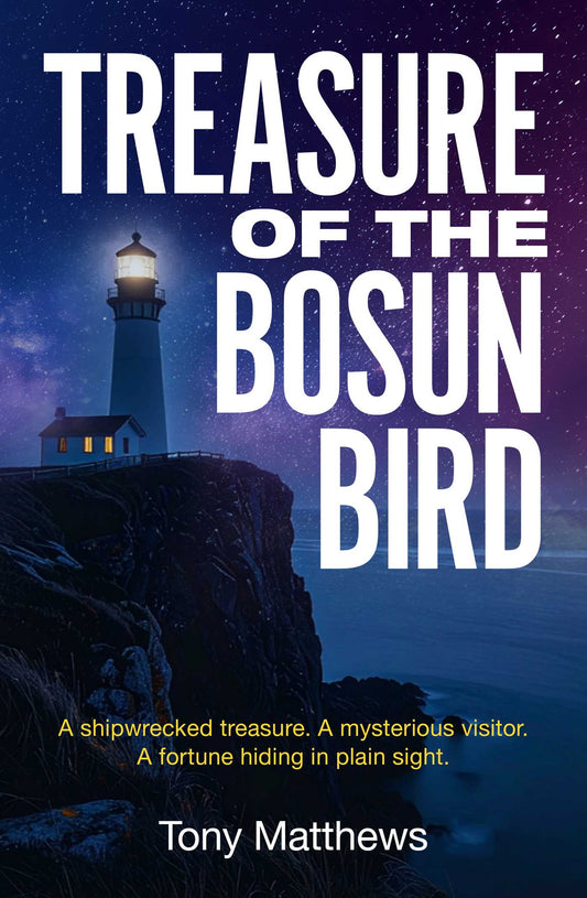 Treasure of the Bosun Bird: A shipwrecked treasure. A mysterious visitor. A fortune hiding in plain sight.