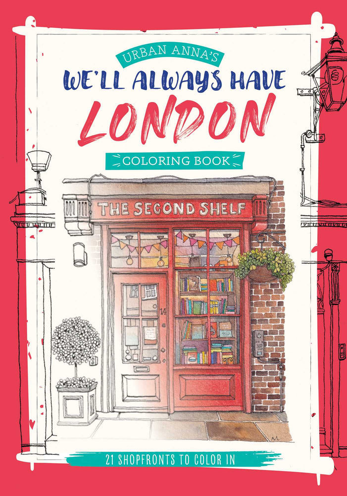 Urban Anna's We'll Always Have London Coloring Book - Books - Image - Pop Weasel