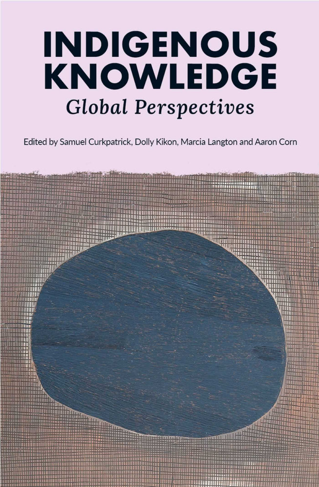 Indigenous Knowledge: Global Perspectives | TPB - Books - Image - Pop Weasel