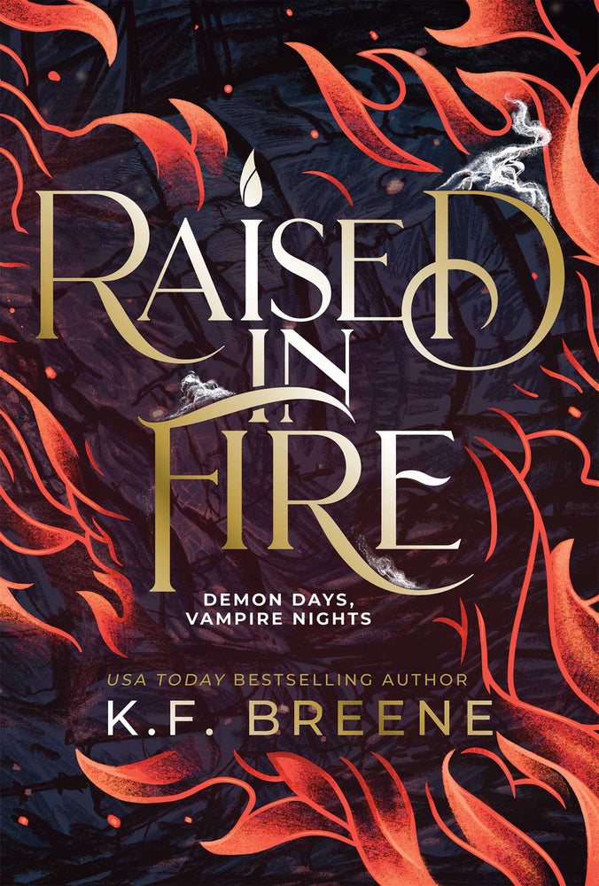 Raised in Fire (Demon Days, Vampire Nights, Book 2) - Books - Image - Pop Weasel