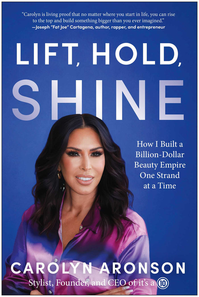 Lift, Hold, Shine: How I Built a Billion-Dollar Beauty Empire One Strand at a Time - Books - Image - Pop Weasel