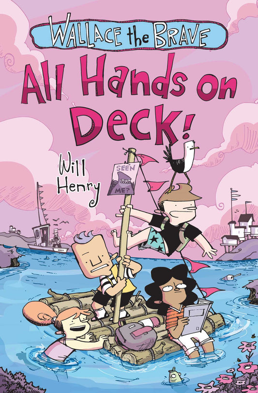 Wallace the Brave: All Hands on Deck!