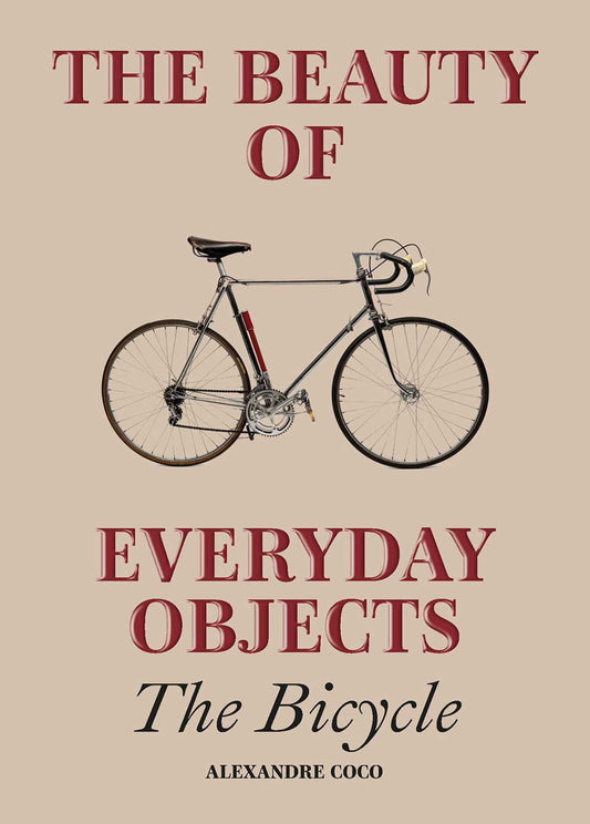 Beauty of Everyday Objects: The Bicycle