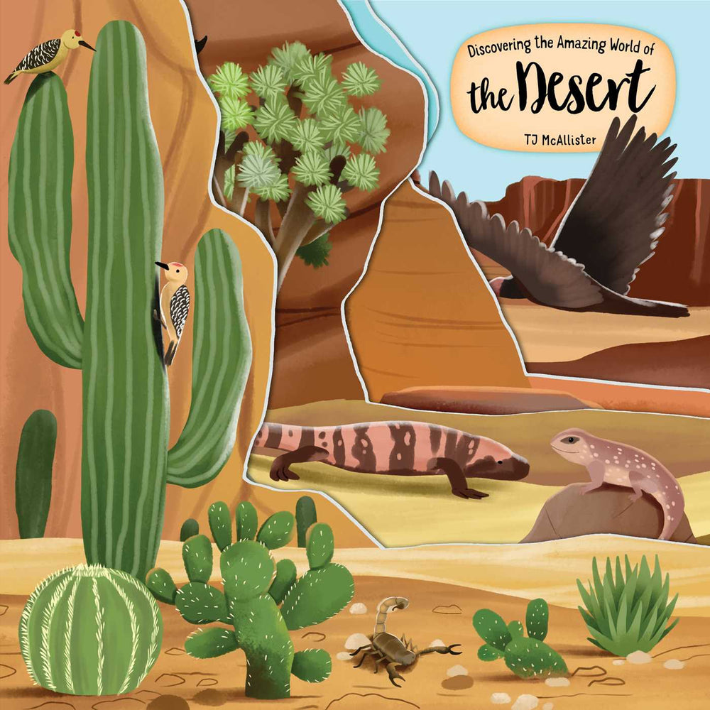 Discovering the Amazing World of the Desert - Childrens Books - Image - Pop Weasel