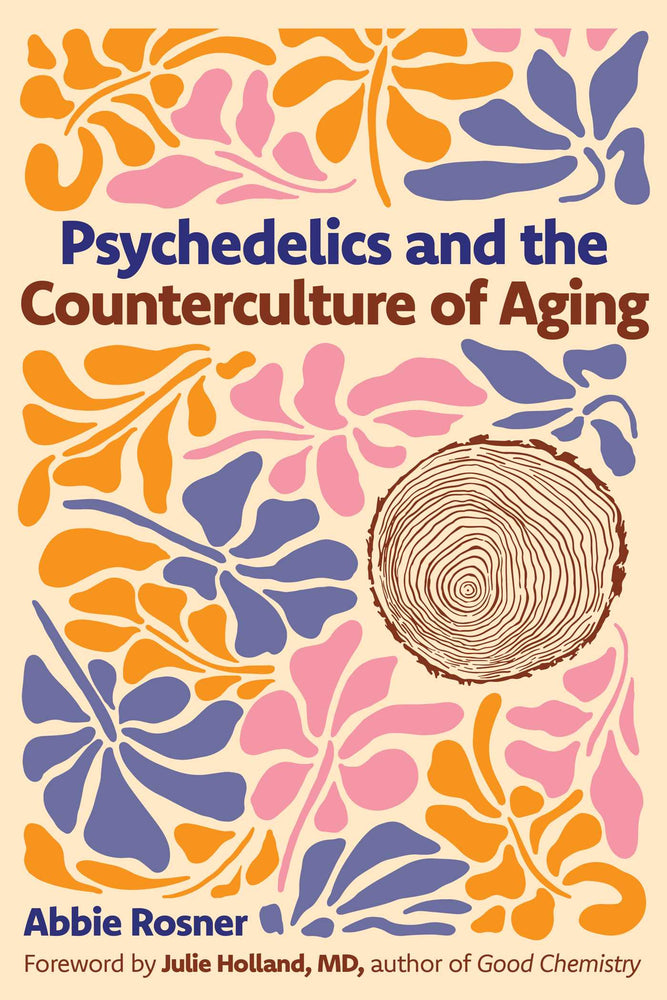 Psychedelics and the Counterculture of Aging | TPB - Books - Image - Pop Weasel