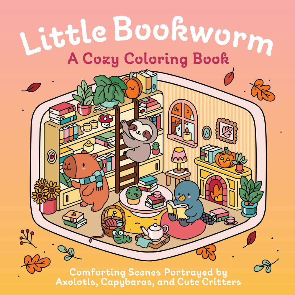 Little Bookworm: A Cozy Coloring Book: Comforting Scenes Portrayed by Axolotls, Capybaras, and Cute Critters - Books - Image - Pop Weasel