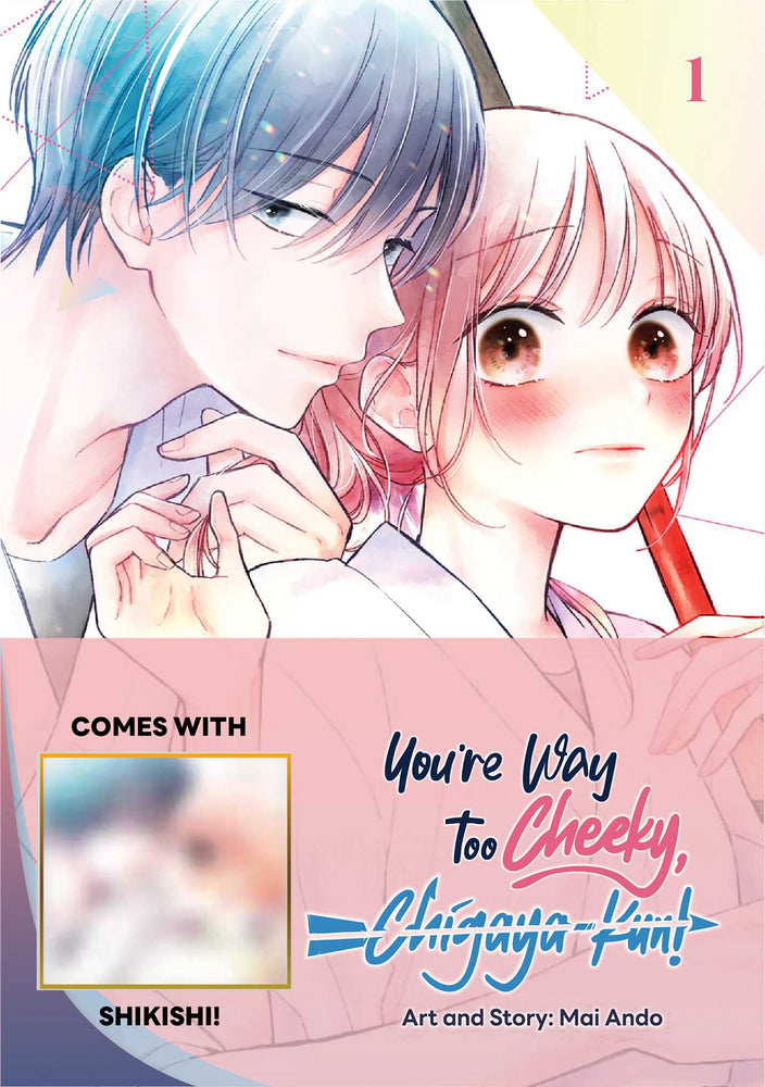 You're Way Too Cheeky, Chigaya-kun! Volume 1 Limited Edition With Shikishi - Manga - Image - Pop Weasel