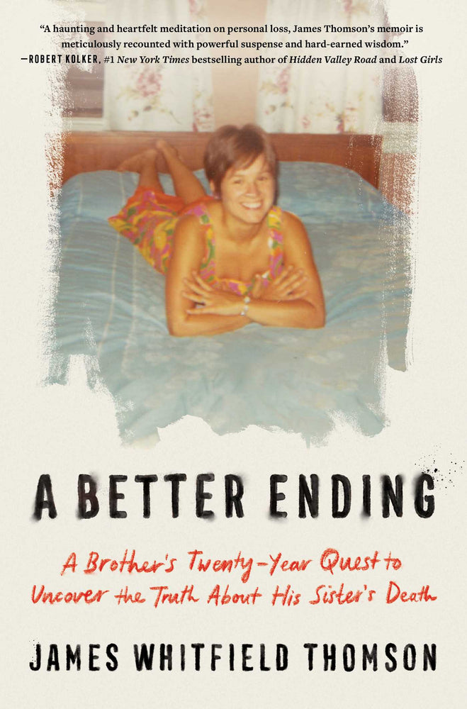 A Better Ending A Brother's Twenty-Year Quest to Uncover the Truth About His Sister's Death image - Books - Image - Pop Weasel