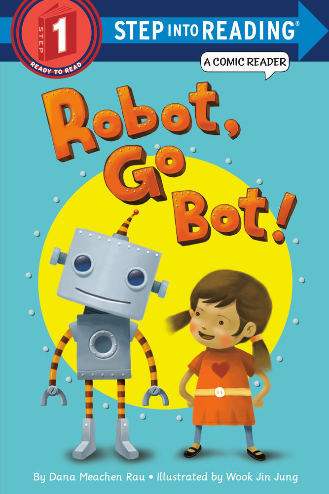 Robot, Go Bot! (Step into Reading Comic Reader) | TPB - Graphic Novels - Image - Pop Weasel