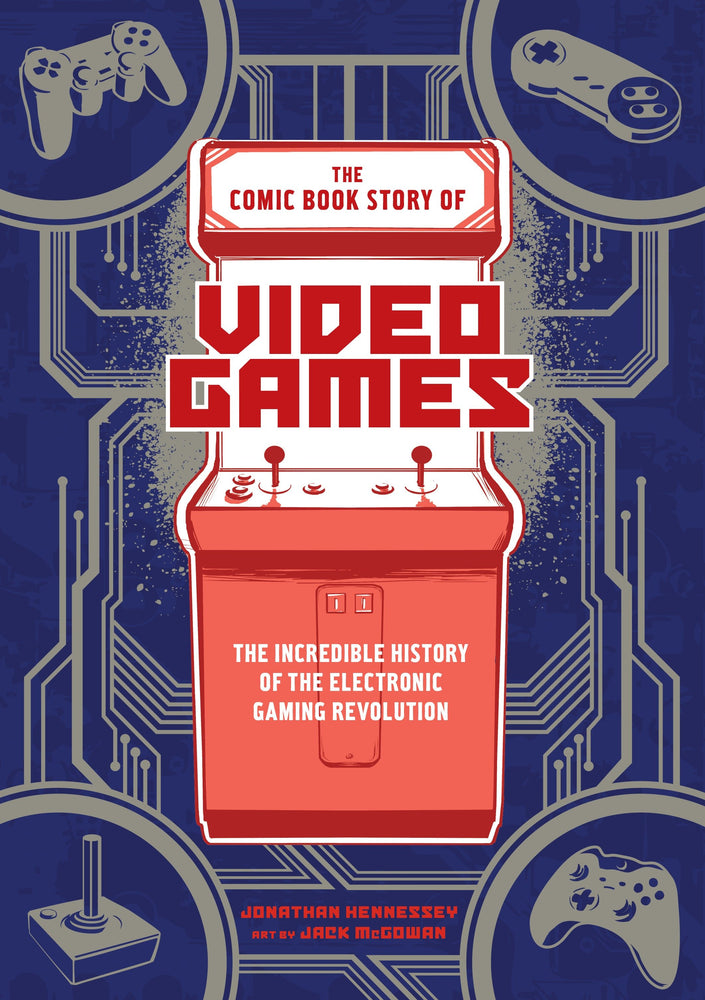 The Comic Book Story of Video Games - Graphic Novels - Image - Pop Weasel