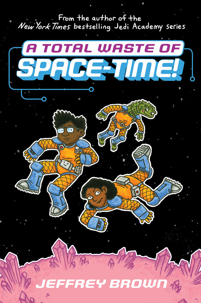 A Total Waste of Space-Time! | Hardcover - Graphic Novels - Image - Pop Weasel