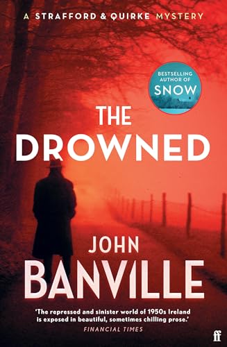 The Drowned A Strafford and Quirke Murder Mystery - Hard Cover - Books - Image - Pop Weasel