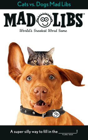 Cats Vs. Dogs Mad Libs - Graphic Novels - Image - Pop Weasel